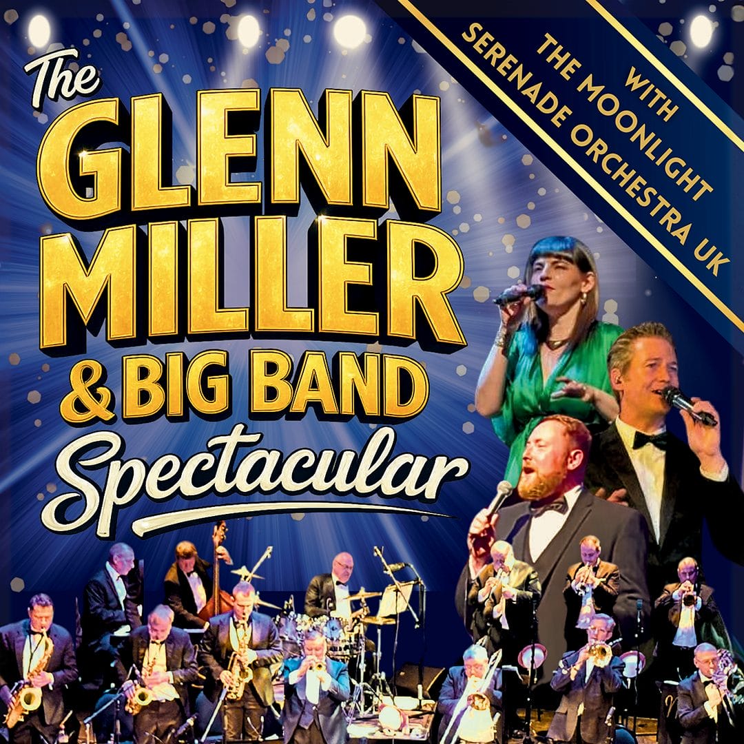 The Glenn Miller and Big Band Spectacular